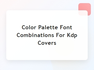 Vibrant Color Palette Font Combinations for Kdp Covers
