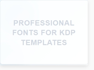 Professional Fonts for Kdp Templates
